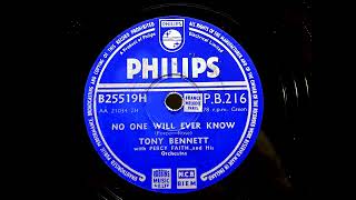 1954 TONY BENNETT  No One Will Ever Know PHILIPS 10quot PB216 [upl. by Eidob]