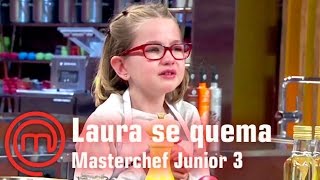 Laura se quema  MasterChef Junior 3  Programa 5 [upl. by Mack]