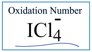 How to find the Oxidation Number for I in the ICl4  ion [upl. by Eanwahs]