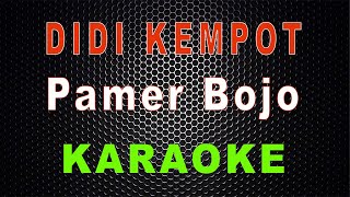 Didi Kempot  Pamer Bojo Karaoke  LMusical [upl. by Isahella]