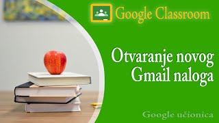 01 Google mail  otvaranje novog naloga nove email adrese [upl. by Evan]