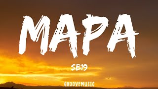 SB19  MAPA Lyrics [upl. by Esimorp123]