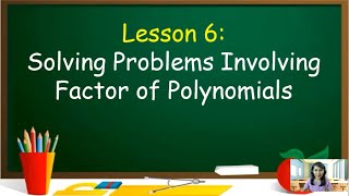 Solving Problems Involving Factors of Polynomials EnglishTagalog [upl. by Nikos]