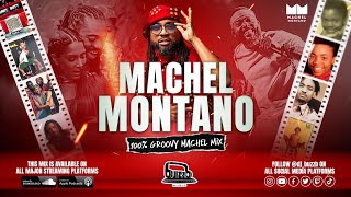 BEST OF MACHEL MONTANO MIXTAPE 200 Groovy Machel HITS  2023 and Back By djbuzzb [upl. by Eineeuq]