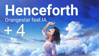 【高音質カラオケ ＋４】Henceforth  Orangestar featIA [upl. by Annagroeg87]