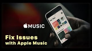 How to Fix Issues with Apple Music [upl. by Trixie]