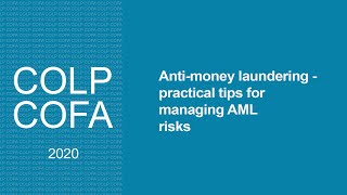 Antimoney laundering  practical tips for managing AML risks Compliance Officers conference 2020 [upl. by Aniret]