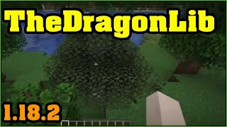 TheDragonLib Mod 1182 amp How To Install for Minecraft [upl. by Akinorev]