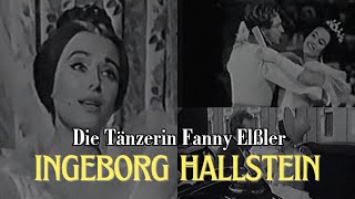 Ingeborg Hallstein  Die Tänzerin Fanny Elßler FILM  Johann Strauss II [upl. by Ballou813]