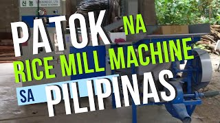 RICE MILLING MACHINE NA PATOK SA PILIPINAS  Shin Nong Rice Mill Machine [upl. by Arodnahs]