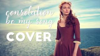 Poldark  Demelzas Song quotLove is Longquot Cover [upl. by Holtz]