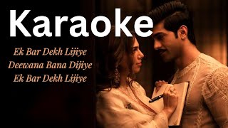 KARAOKE l Ek Baar Dekh Lijiye Heeramandi  Tajdar and Alamzeb  Sanjay Leela Bhansali AM Turaz [upl. by Etteyniv873]