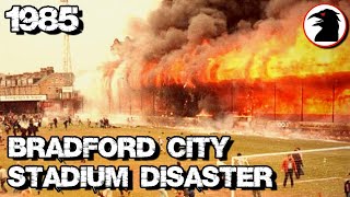 The Bradford City Stadium Fire 1985  The Football Inferno [upl. by Eanel]