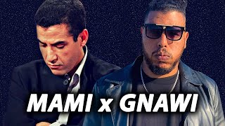 GNAWI X CHEB MAMI  EL GHALIA ALI S REMIX [upl. by Neom]