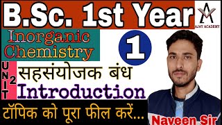 BSc 1st Year Inorganic Chemistry Classes In Hindi Unit2  Chemical Bonding Covalent Bond Lec1 [upl. by Estel]