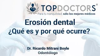 Erosión dental  ¿Qué es Conoce todos los detalles [upl. by Sawyor549]