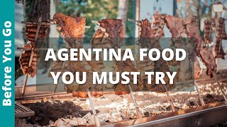 9 TASTY Argentina Food YOU MUST TRY WORLDS BEST STEAK  What to Eat in Argentina [upl. by Cutlip731]