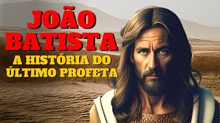 Segredos de João Batista A História do Último Profeta [upl. by Marlin]