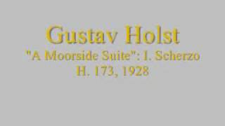 Holst A Moorside Suite  I Scherzo [upl. by Savell]