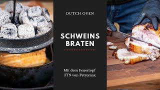 PETROMAX Dutch Oven FT9  So gelingt ein saftiger Schweinsbraten mit knuspriger Kruste im Feuertopf [upl. by Primrosa]