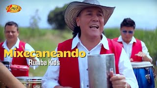 Rumba Kids  Mexicaneando Video Oficial  Musica Tropical [upl. by Haleemak]