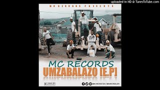 Mc Records KZN  Jikeleza My Love [upl. by Danczyk]