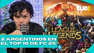 Repercusiones del mundial de League of Legends Argentinos en el top 10 del ranking mundial de FC 25 [upl. by Ahtnamas]