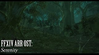 FFXIV OST The Black Shroud Field Theme  Serenity [upl. by Gunzburg]