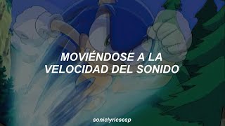 Sonic X Intro 【 Gotta Go Fast 】  Sub Español [upl. by Sherlocke]