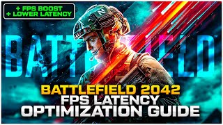 Battlefield 2042 FPS Latency Optimization Guide [upl. by Noffihc123]