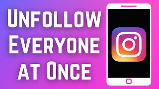 How to Unfollow Everyone on Instagram at Once 2023 [upl. by Butcher]