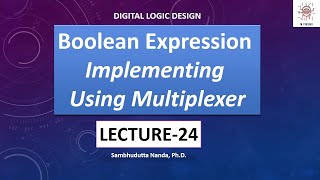 How to implement Boolean Expression using Multiplexer  Method 1 [upl. by Johannes58]