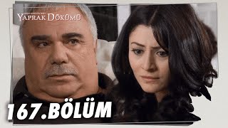 Yaprak Dökümü 167 Bölüm  Full Bölüm [upl. by Damalus]