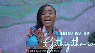 Shiru Wa GP  Githigithanio Official Music Video Skiza Dial 860905 [upl. by Yager580]