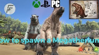 Ark Survival Evolved How to spawn a Megatherium [upl. by Yroc]