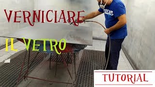 come verniciare un vetro  tutorial [upl. by Meer102]