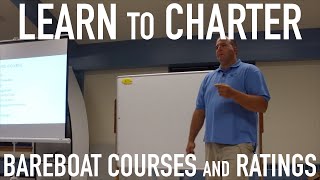 Learn to Bareboat Charter Courses and Ratings [upl. by Lila980]