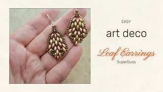 Art Deco Earrings with SuperDuos amp Seed Beads  Easy DIY Jewelry Tutorial [upl. by Zsa365]