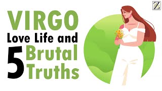 Love Life with VIRGO WOMAN amp 5 BRUTAL Truths [upl. by Sommer]