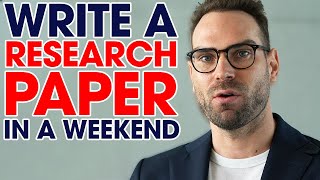 5 Steps To Write A Research Paper In A Weekend  EXPLAINED BY PROFESSOR [upl. by Eittap]