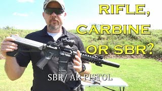 Rifle Carbine or SBR AR Pistol [upl. by Cohin]