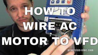 How To Wire A Motor To A Variable Frequency Drive VFD [upl. by Nyltyak]