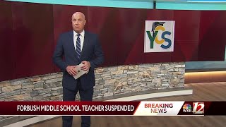 Forbush Middle School teacher suspended [upl. by Htebharas]