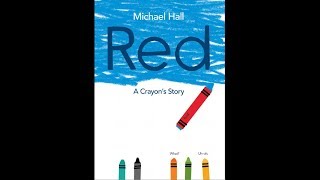 RED A CRAYONS STORY  Read Aloud  Francie Dillon [upl. by Aire]