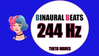 PURE 244HZ BINAURAL BEATS 🔊 theta WAVES  1 HOUR VERSION [upl. by Picker]