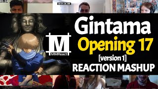 GINTAMA Opening 17 Version 1  Reaction Mashup [upl. by Theressa]