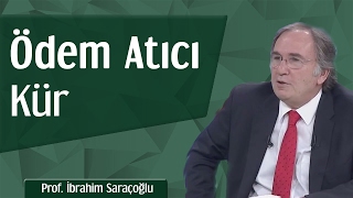 Ödem Atıcı Kür  Prof İbrahim Saraçoğlu [upl. by Imit180]