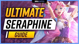 ULTIMATE SERAPHINE GUIDE  Seraphine Items Tricks Combos Playstyle and Runes [upl. by Perlis]