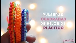 ❤️Como hacer PULSERAS CUADRADAS ⏹️ de hilos de PLÁSTICO 😱😍 con CIERRE FÁCILPASO A PASO [upl. by Yornek]