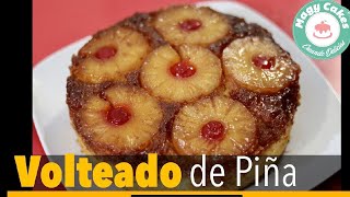 VOLTEADO DE PIÑA 🍍2020  Magy Cakes [upl. by Waite]